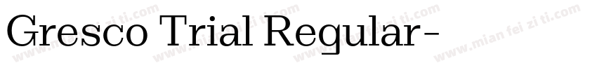 Gresco Trial Regular字体转换